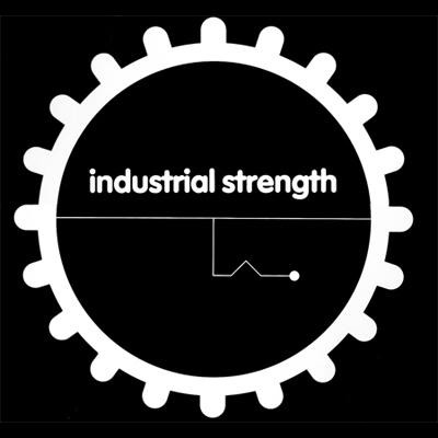 Industrial Strength Records
